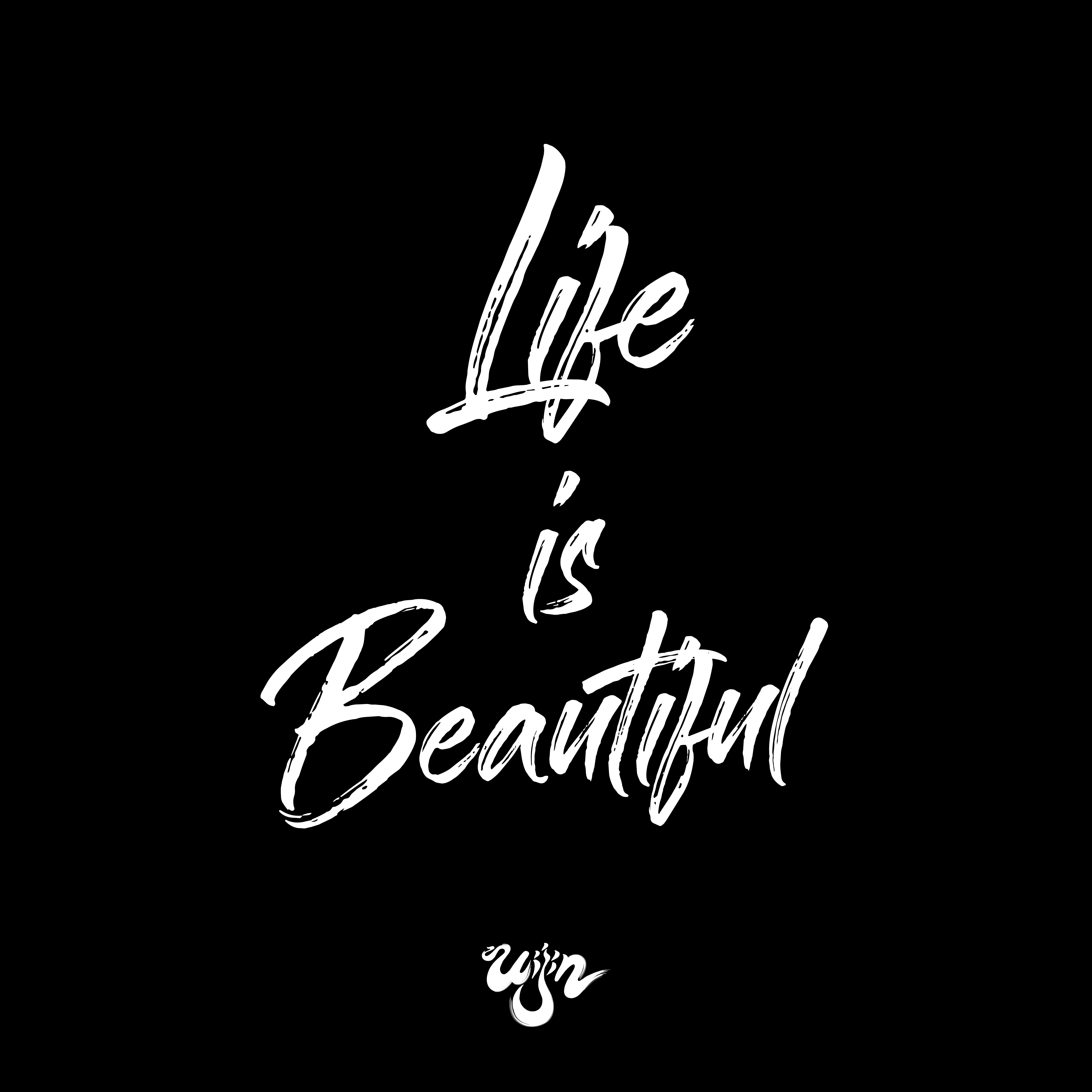 Life i beautiful. Life is beautiful. Life is beautiful картинки. Текст Life is beautiful. Картинка на аватарку Life is beautiful.